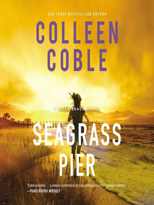 Title details for Seagrass Pier by Colleen Coble - Wait list